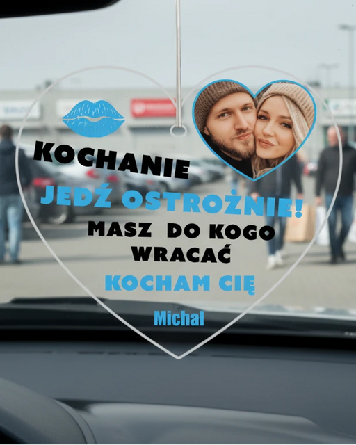 Zawieszka do samochodu dla Pary - Prezent dla Chłopaka - Prezent dla dziewczyny - Jedź ostrożnie bo masz do kogo wracać - Prezent dla Pary