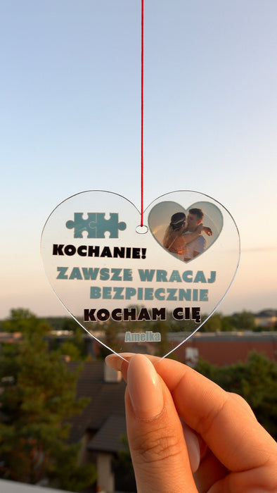 Wracaj do mnie bezpiecznie - Dla Zakochanych -  Personalizowana zawieszka do samochodu - KochamCie.pl 