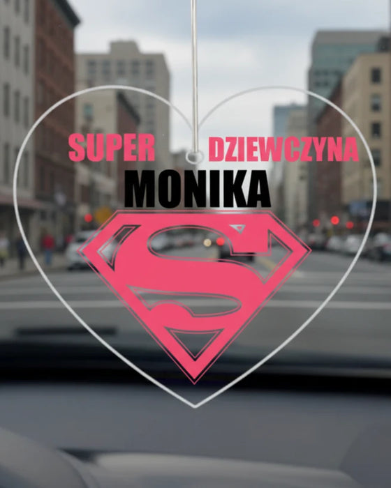 Super dziewczyna - personalizowana zawieszka do samochodu z imieniem